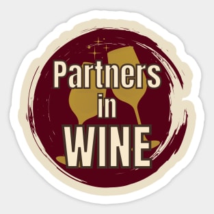 Partners in wine Sticker